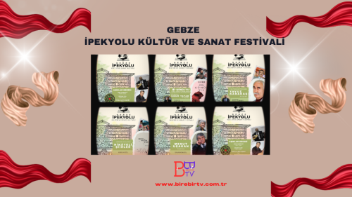 GEBZE İPEKYOLU KÜLTÜR VE SANAT FESTİVALİ 8-10 AGUSTOS 2025